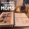 Optimal Daily Schedule for Working Moms (In Every Situation)