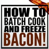 How to Batch Cook and Freeze Bacon.