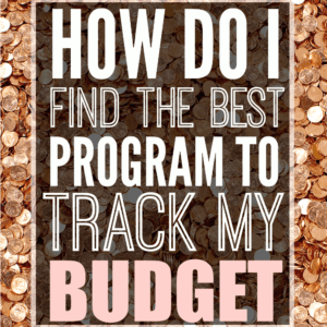 How do I find the best program to track my budget. Best budget app