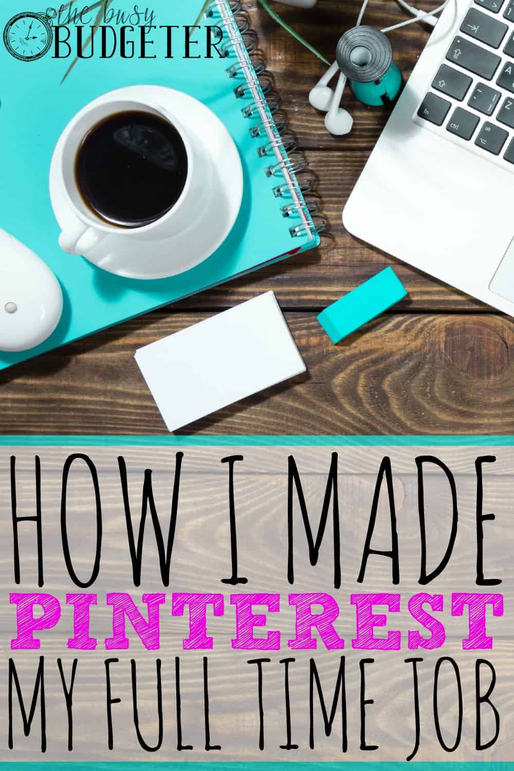 How I made Pinterest my full time job