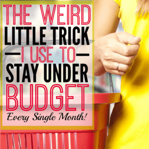 the weird little trick i use to stay under budget featured