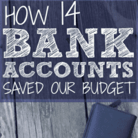 How 14 Bank Accounts Saved Our Budget