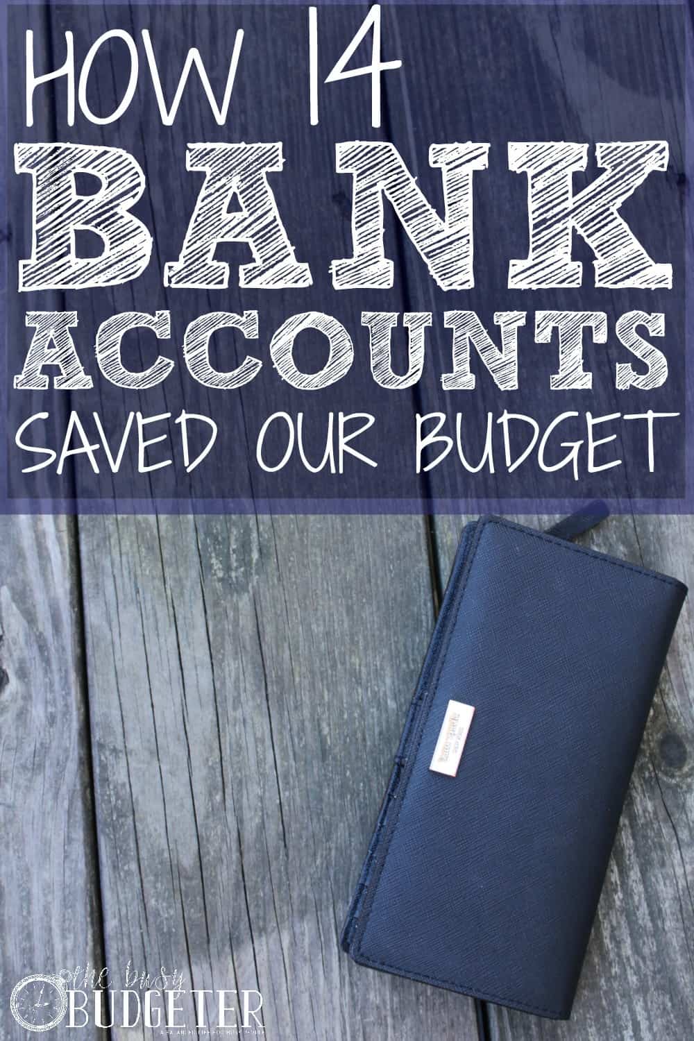 How 14 Bank Accounts Saved Our Budget. Yes! This! We started this 3 months ago, when my sister told me about it and even in such a short time it made such a difference. It's easy to keep track of even a small budget and you don;t have to worry about keeping cash and carrying cash everywhere. It's like a cash budget alternative. 