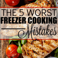 The 5 Worst Freezer Cooking Mistakes