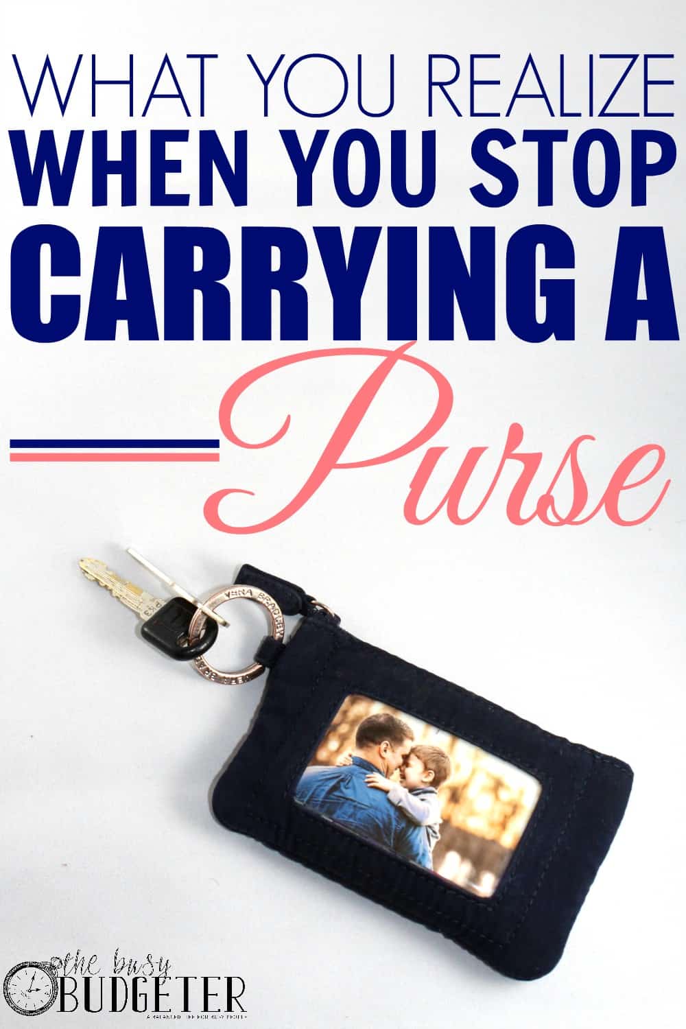 Ditch Your Purse: Seriously! Totally agree! My purse weighed like 10 pounds and was full of junk! It's so freeing to not have to lug that thing around anymore!