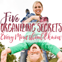 5 Organizing Secrets Every Mom Should Know