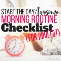 Start the Day Awesome: Morning Routine Checklist (For Adults!)