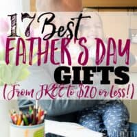 17 Best Father’s Day Gifts (from FREE to $20 or Less!)
