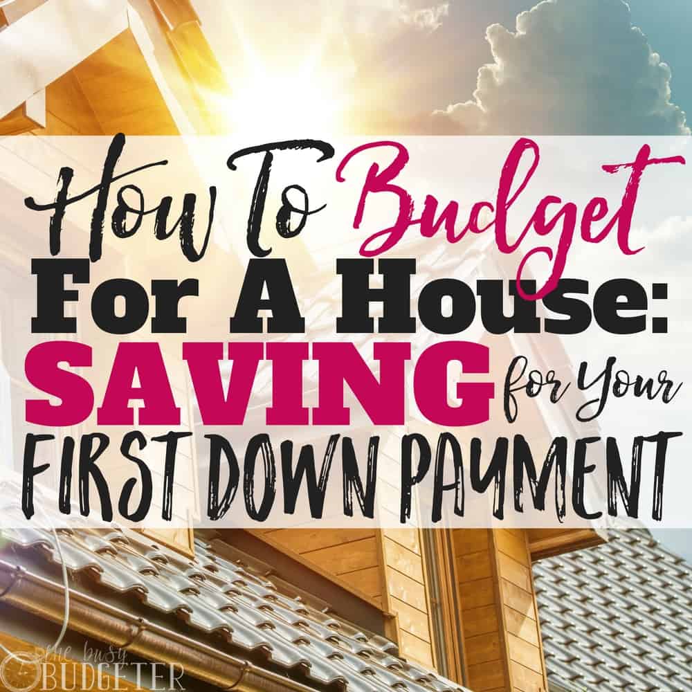 Buying a house is a BIG goal of ours, but learning how to budget for a house is new and intimidating! I'm so excited about these easy to implement budgeting tips to help us save money for our first down payment! Great article!!