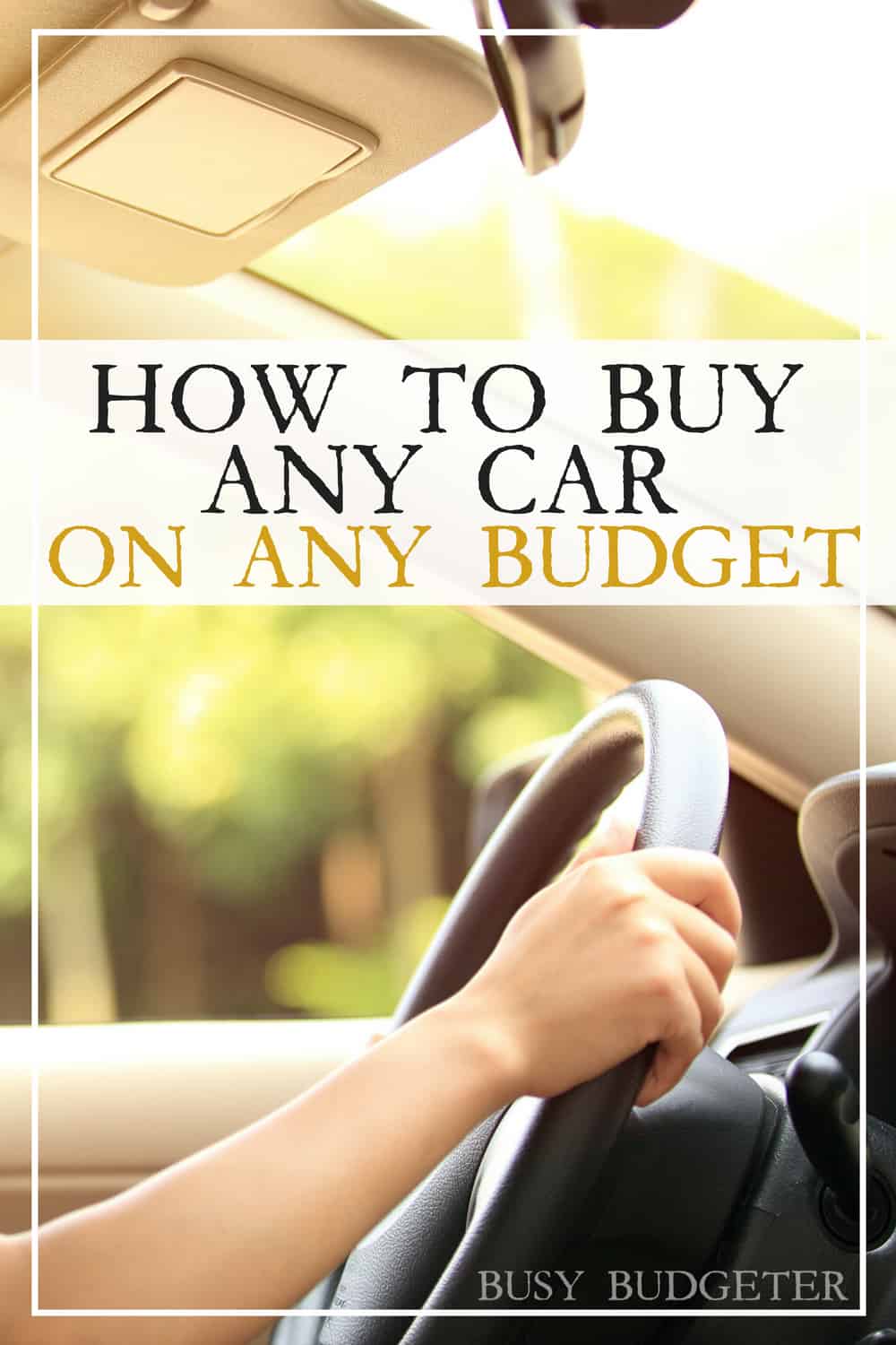 How to buy any car on any budget. This step-by-step guide is exactly what I needed! I saved a tin of money and for once, I actually felt like I knew what I was doing!