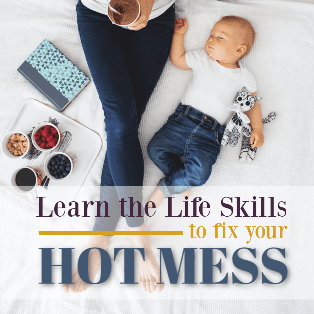 Learn the 3 basic life skills that will fix your hot mess. Meal Planning, budgeting, dishes and laundry.