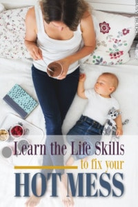 3 basic life skills for adults that will teach (anyone!) how to save money and live on a budget, actually stick to a meal plan and keep up with dishes and laundry (even if you're chronically disorganized!)