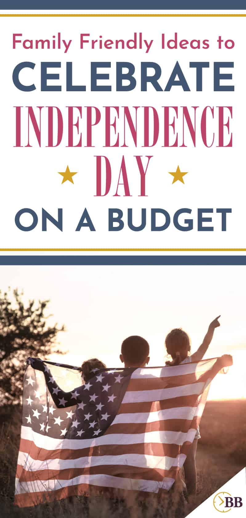 Family Friendly Ideas To Celebrate Independence Day On A Budget