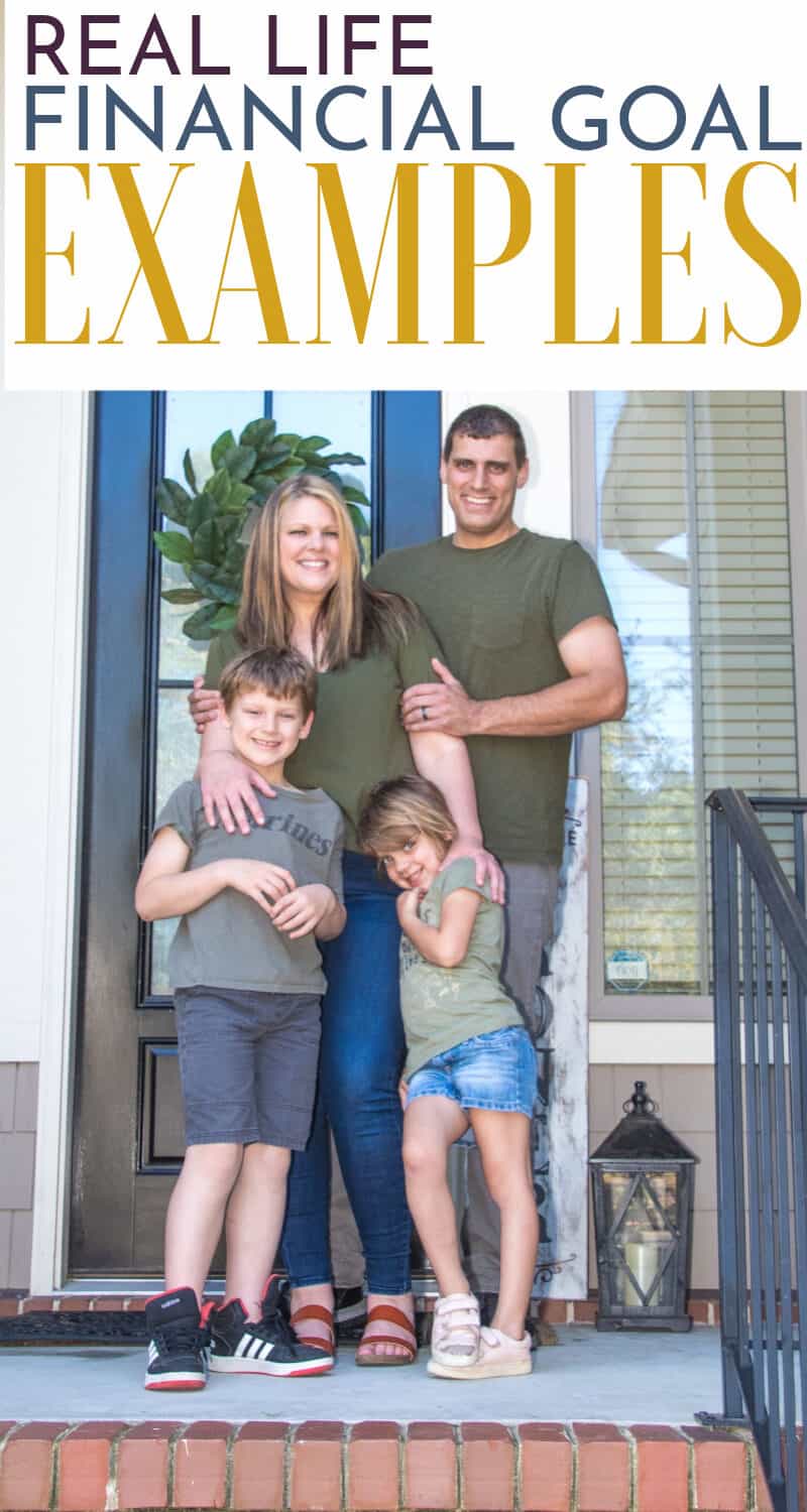 A groner family picture text overlay says real life financial goal examples.