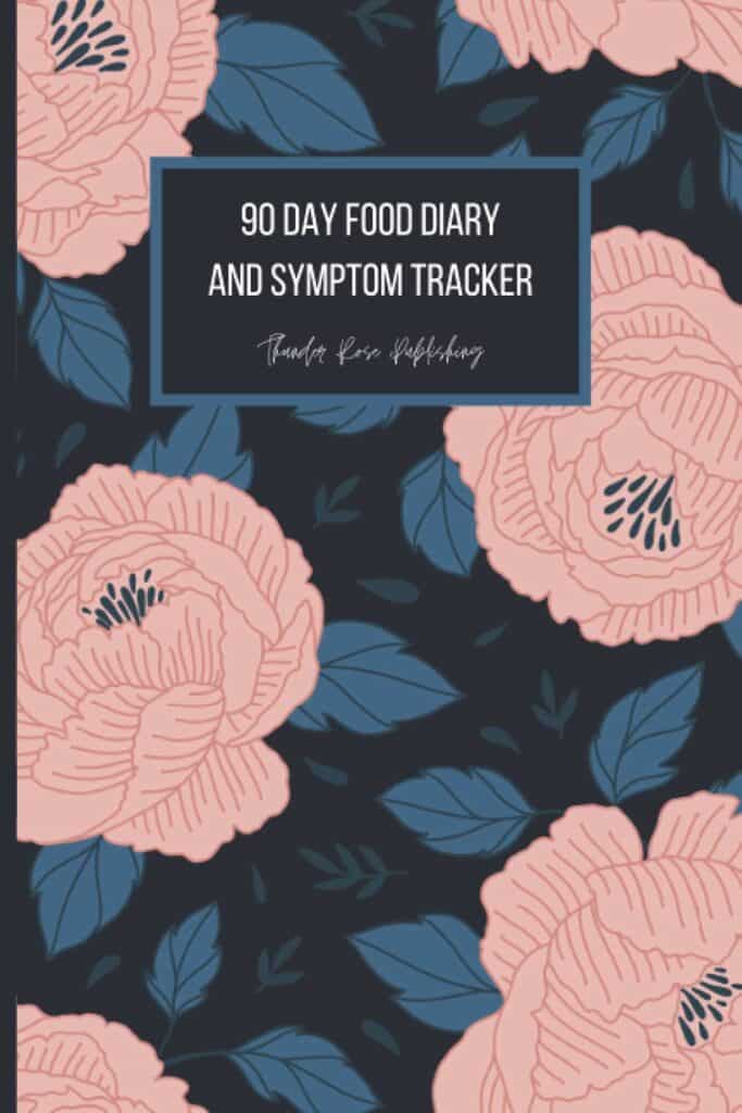 Cover of 90 Day Food Diary and Symptom Tracker