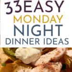 Meatball subs and chicken stirfry-text overlay says 33 Easy Monday night dinner ideas